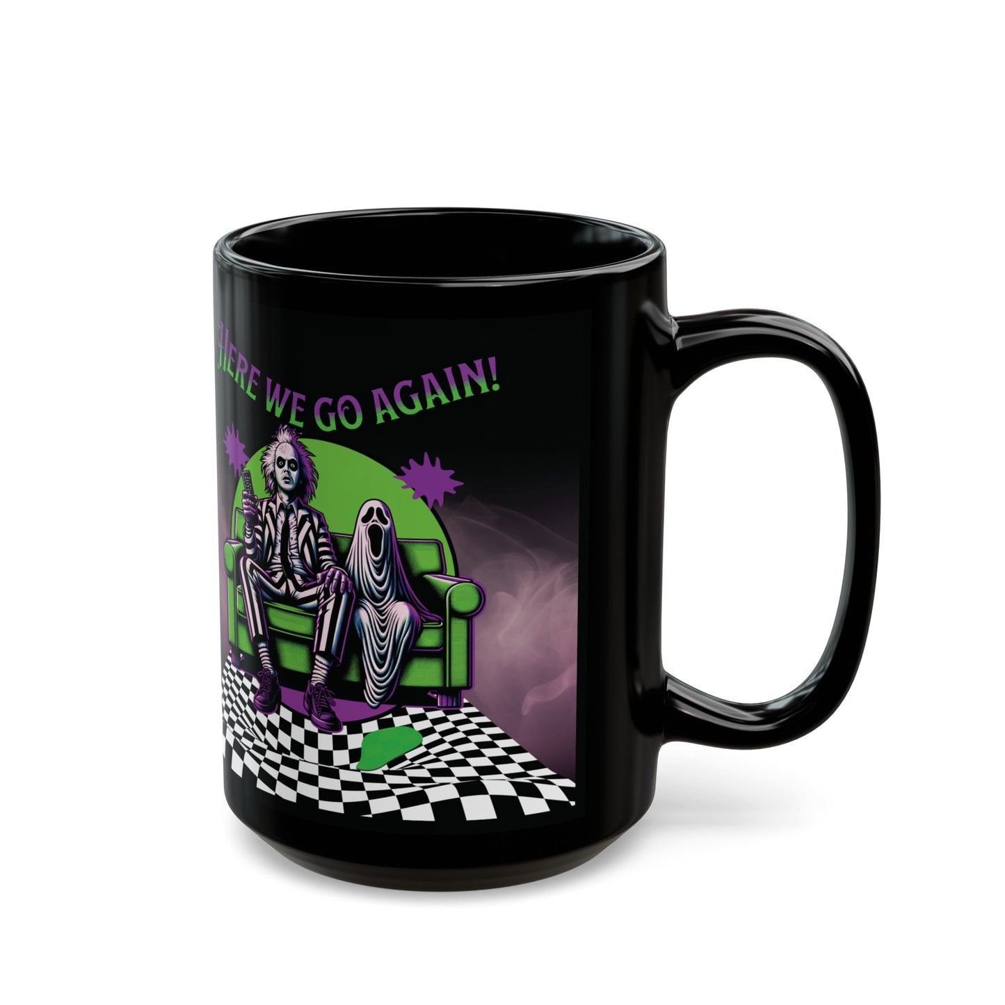 Beetlejuice 2 Inspired Here We Go Again Horror Fun Black Coffee Tea Mug Cup (11oz, 15oz)