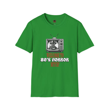 Welcome To 80's Horror B*tch! Unisex T-Shirt, Freddy Classic Quote Inspired
