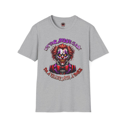 Not Your Average Clown Scary Horror Fun Unisex Soft style T-Shirt