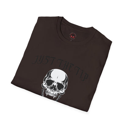 Just The Tip I Promise Vampire Skull Unisex Soft style T-Shirt