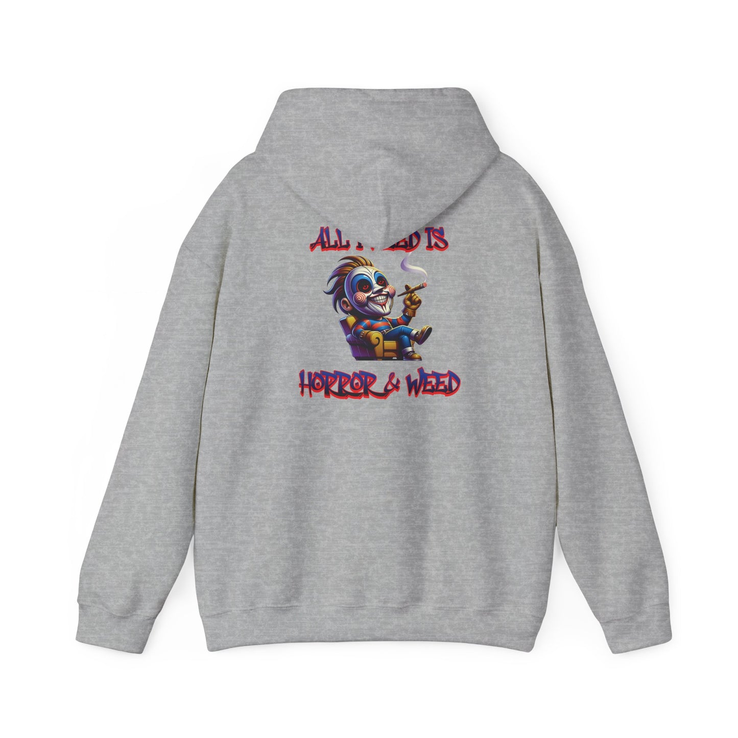 All I need is Horror & W**d Unisex Heavy Blend™ Hooded Sweatshirt