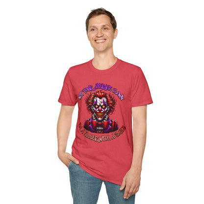 Not Your Average Clown Scary Horror Fun Unisex Soft style T-Shirt