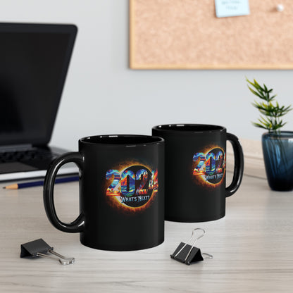 2024 What's Next? Crazy Fun Black Coffee Cup Mug (11oz, 15oz)