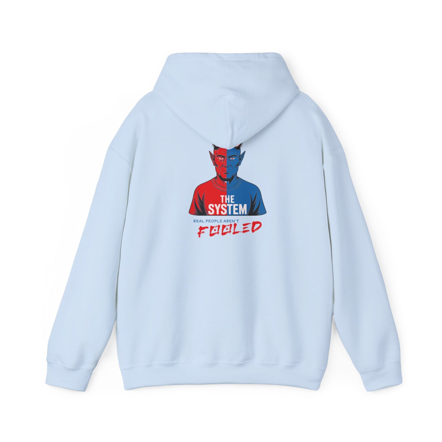 Hooded Sweatshirt - The System - Real People Arent Fooled Red Blue Design