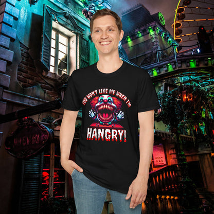 You Won't Like Me When I'm Hangry Killer Clown Unisex Softstyle T-Shirt Horror Fun