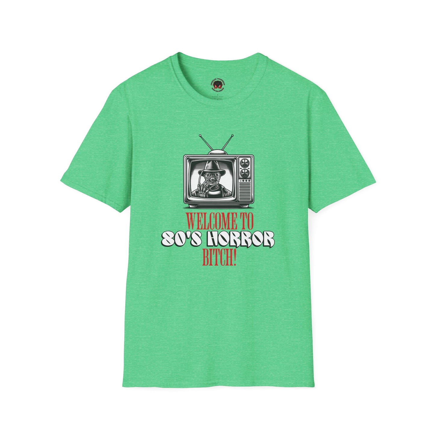 Welcome To 80's Horror B*tch! Unisex T-Shirt, Freddy Classic Quote Inspired