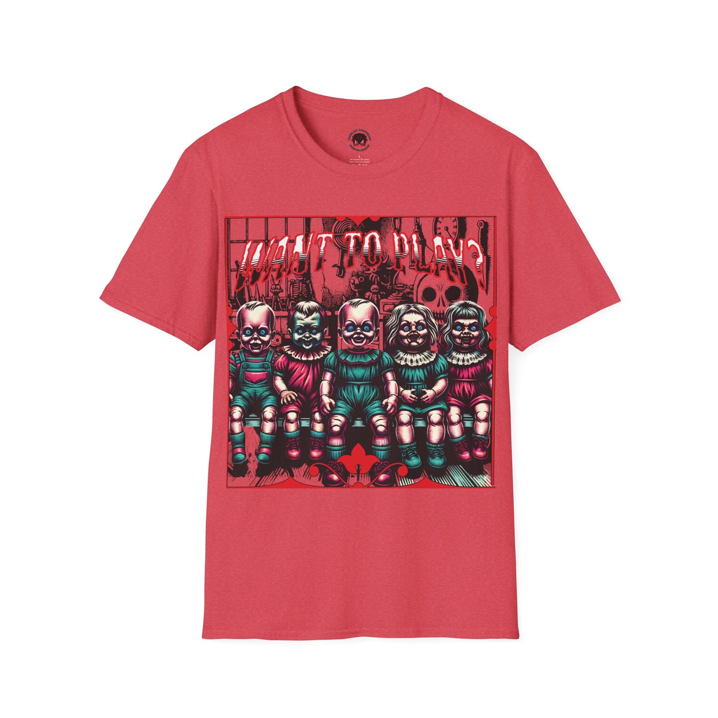 Creepy Dolls Toy Room Want To Play? Horror Fun Unisex Soft style T Shirt Men Women