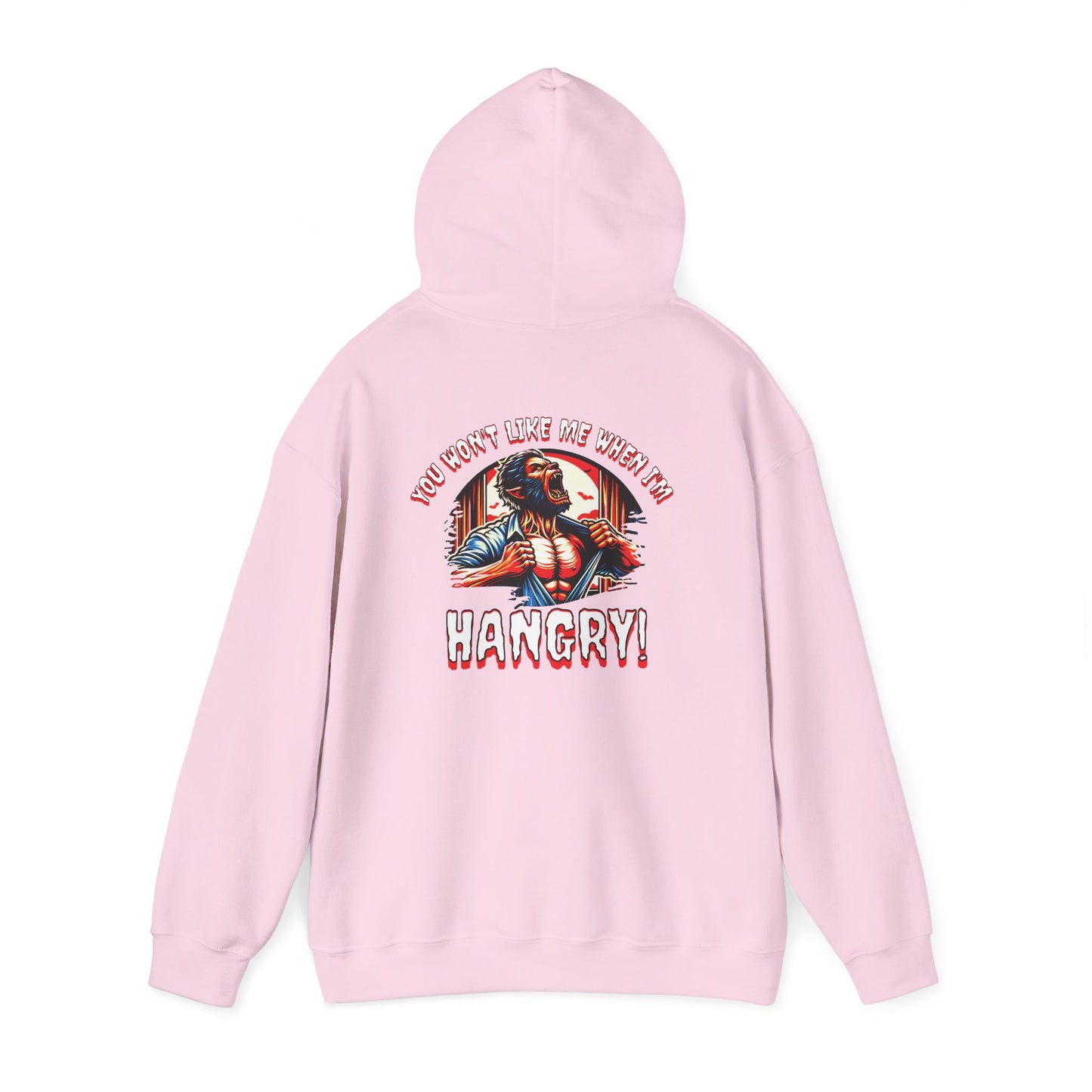 You Wont Like Me When I'm Hangry Hoodie - Werewolf Design