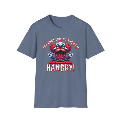 You Won't Like Me When I'm Hangry Killer Clown Unisex Softstyle T-Shirt Horror Fun