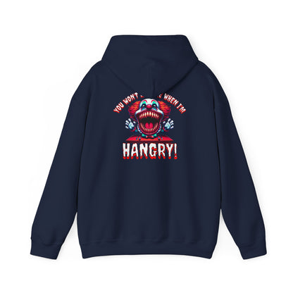 You Won't Like Me When I am Hangry Hoodie - Evil Clown Design
