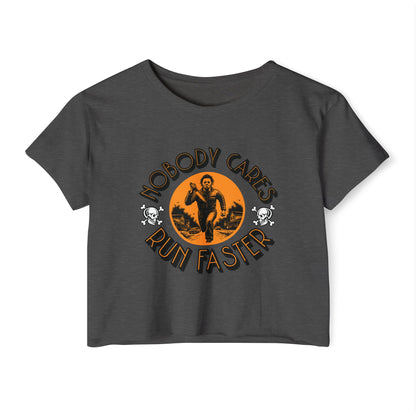 Nobody Cares Run Faster Women's Festival Crop Top