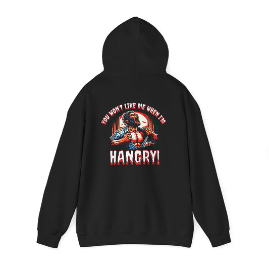You Wont Like Me When I'm Hangry Hoodie - Werewolf Design