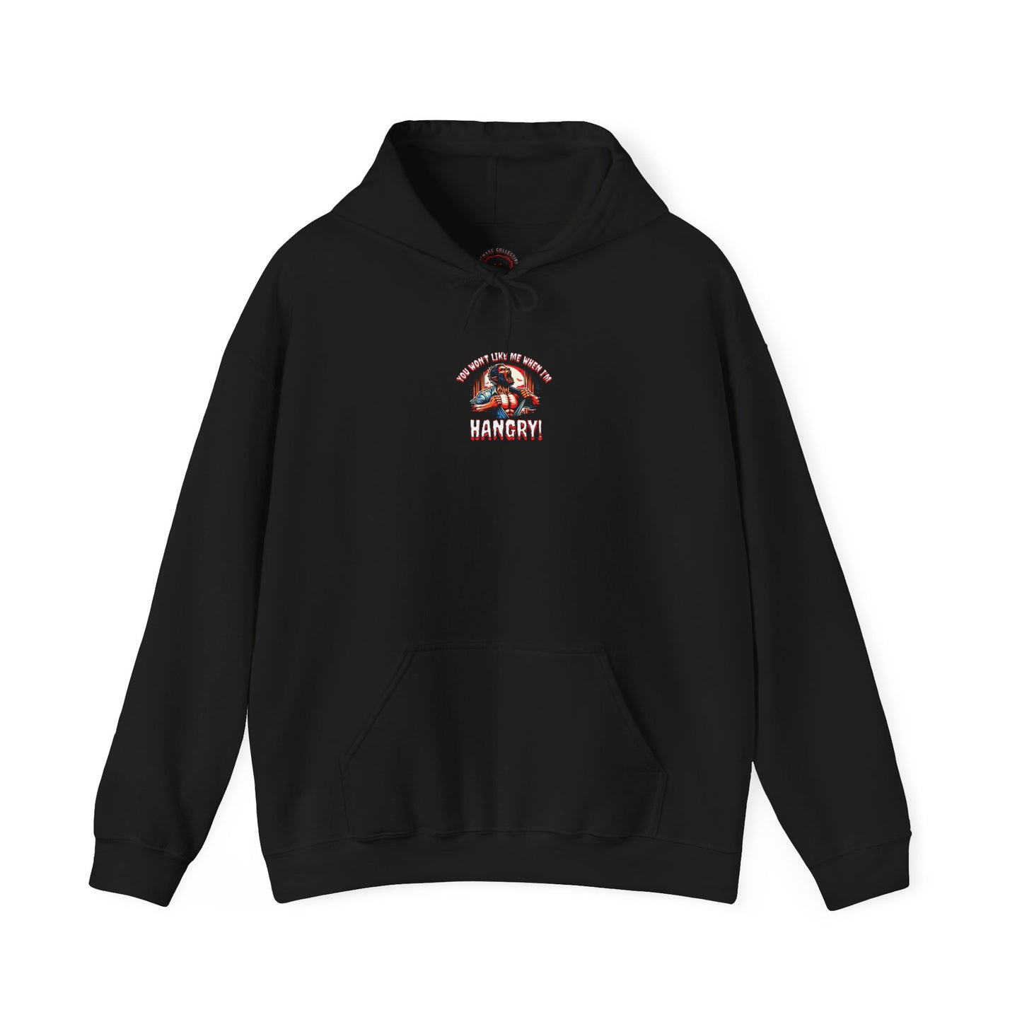 You Wont Like Me When I'm Hangry Hoodie - Werewolf Design