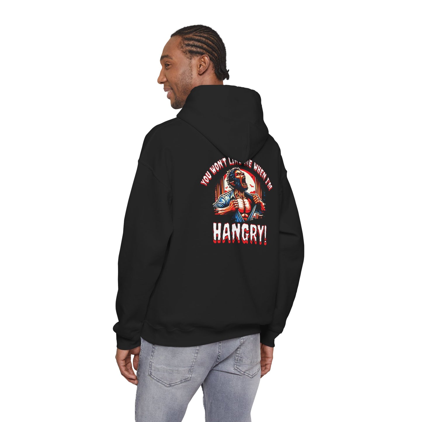 You Wont Like Me When I'm Hangry Hoodie - Werewolf Design