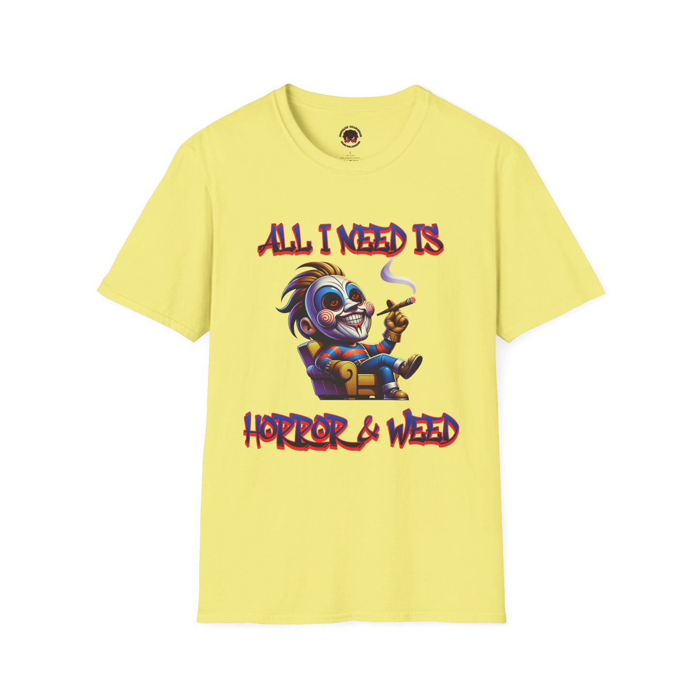 All I need Is Horror & Weed Movie Guy Unisex Soft Style T-Shirt