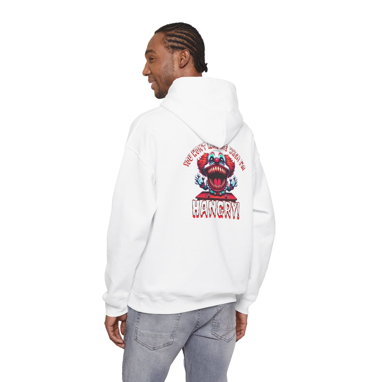 You Won't Like Me When I am Hangry Hoodie - Evil Clown Design