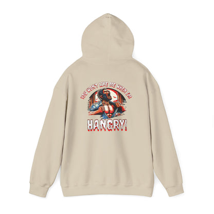 You Wont Like Me When I'm Hangry Hoodie - Werewolf Design