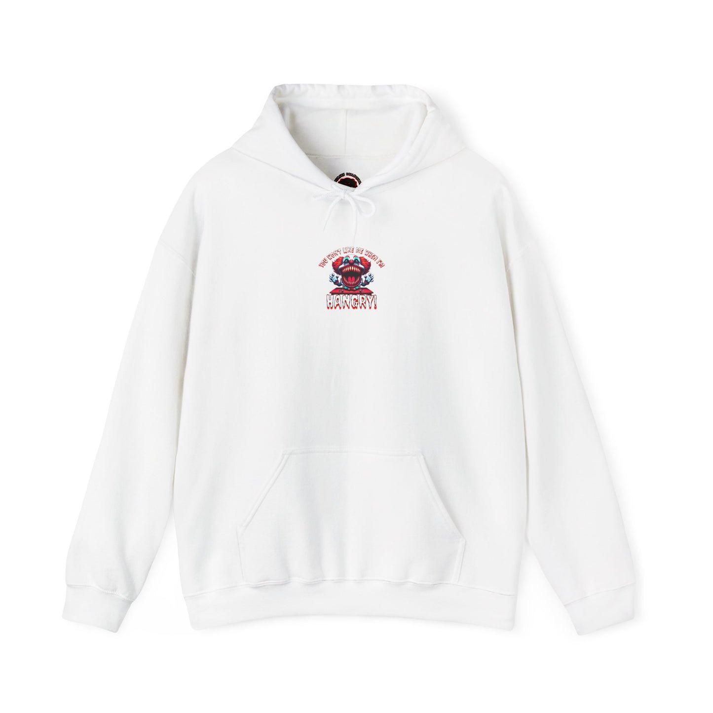 You Won't Like Me When I am Hangry Hoodie - Evil Clown Design