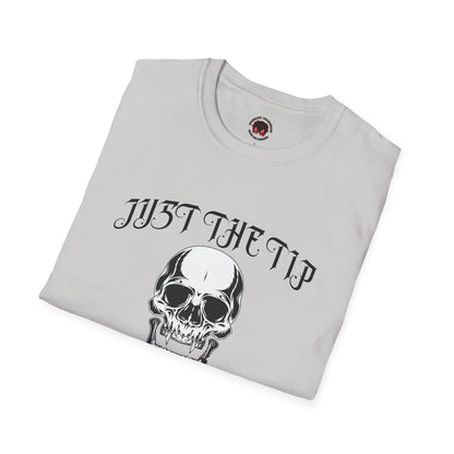 Just The Tip I Promise Vampire Skull Unisex Soft style T-Shirt