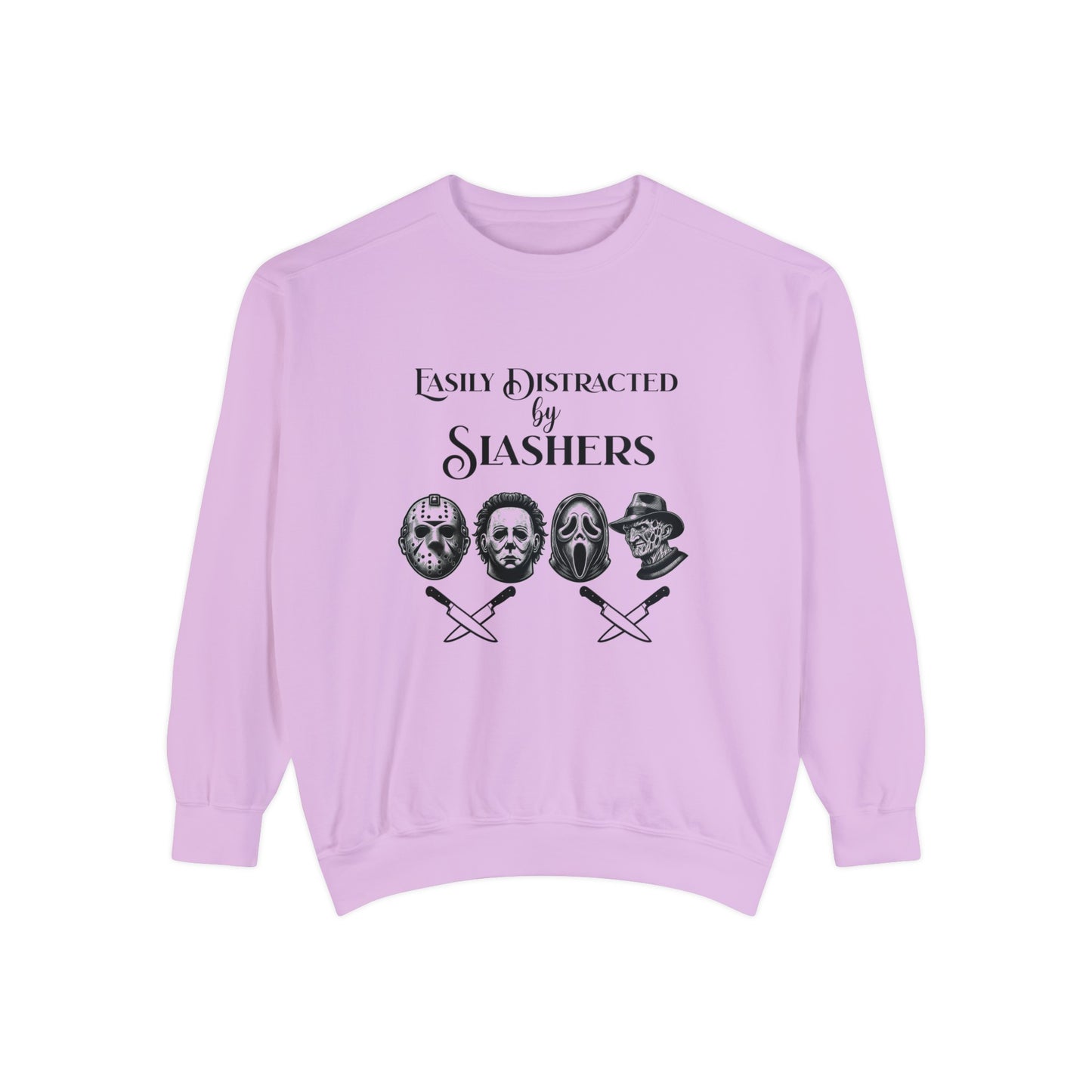 Easily Distracted by Slashers - Jason Michael Freddy Ghostface Horror Sweatshirt Unisex Garment-Dyed Sweatshirt