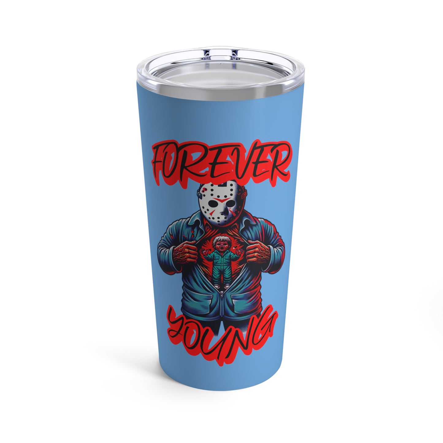 Forever Young Jason In The Hockey Mask Voorhees Child At Heart Tumbler 20oz Outdoor Horror Fun Cup