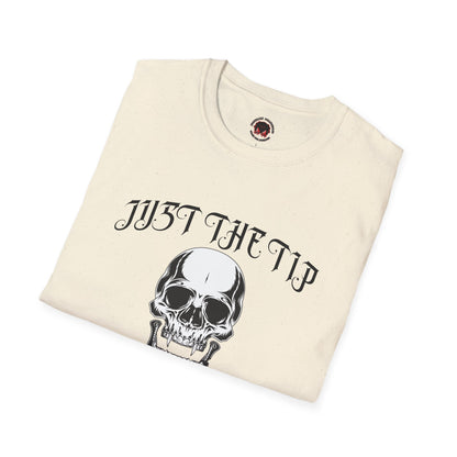 Just The Tip I Promise Vampire Skull Unisex Soft style T-Shirt