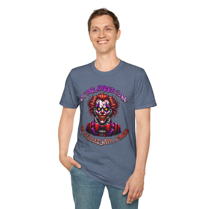 Not Your Average Clown Scary Horror Fun Unisex Soft style T-Shirt