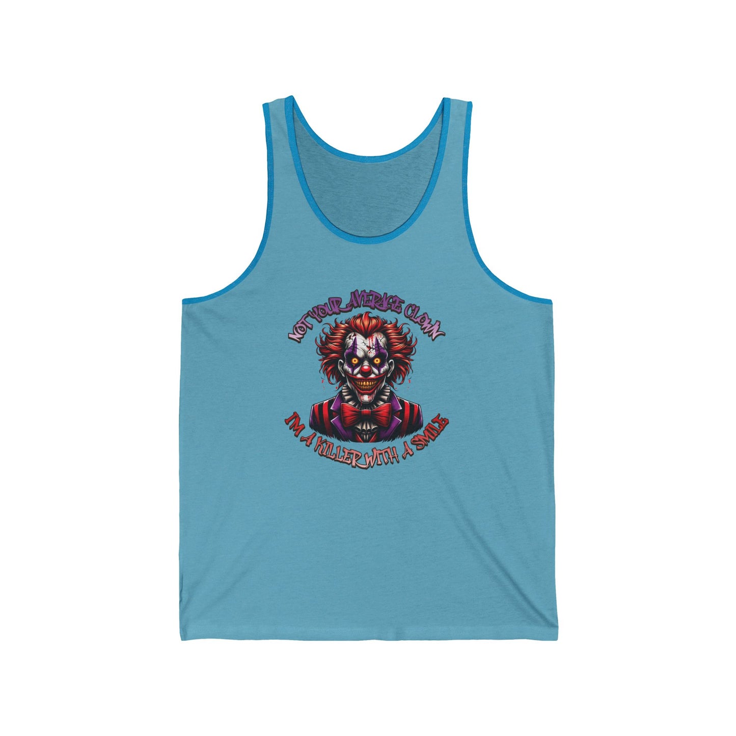 Not Your Average Clown I'm A Killer With A Smile Unisex Jersey Tank Top