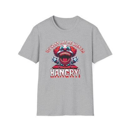 You Won't Like Me When I'm Hangry Killer Clown Unisex Softstyle T-Shirt Horror Fun