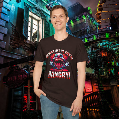 You Won't Like Me When I'm Hangry Killer Clown Unisex Softstyle T-Shirt Horror Fun