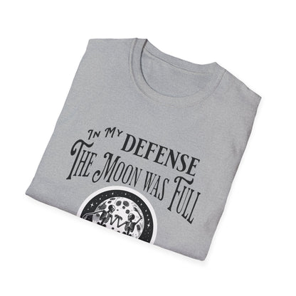 In My Defense The Moon Was Full - Full Moon Skeleton Gothic Skull Dancing Shirt - Unisex Softstyle T-Shirt