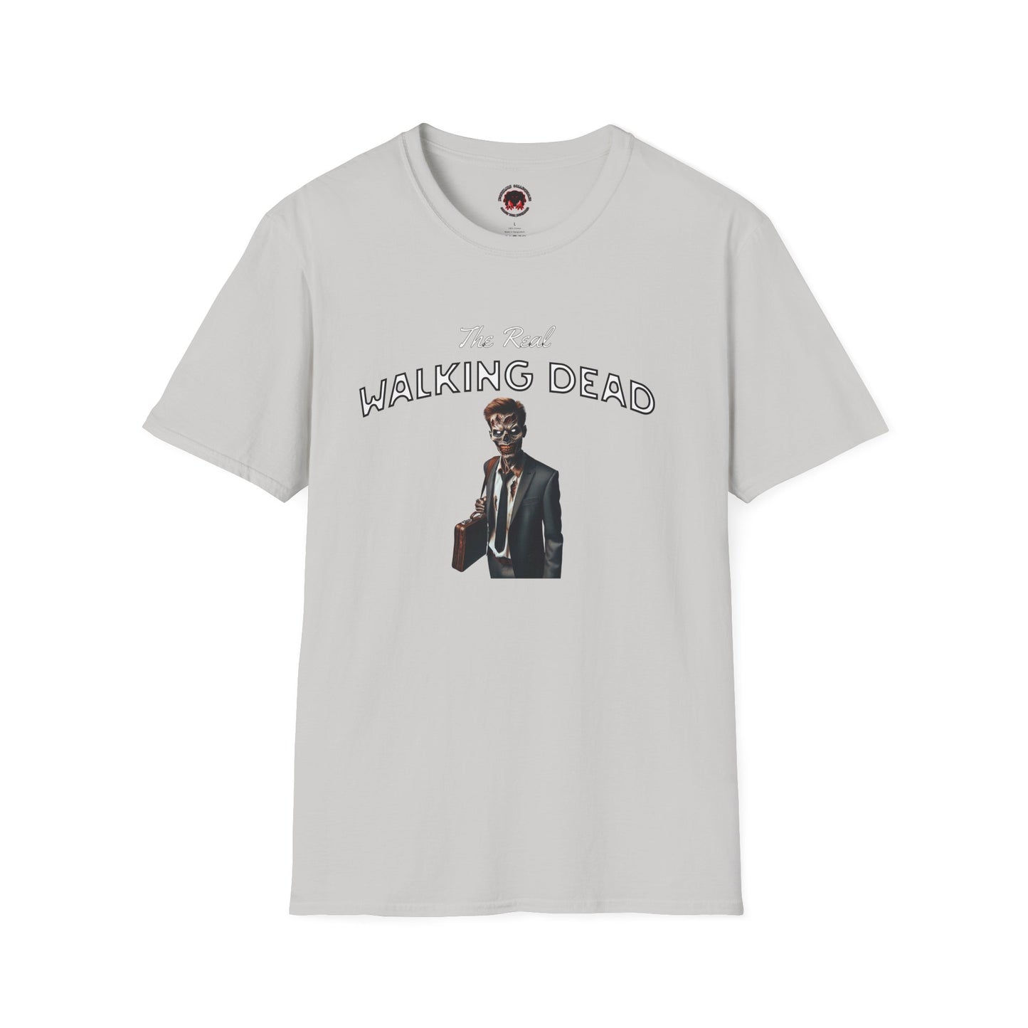 The Real Walking Dead, Corporate World Design Funny Horror Unisex T-Shirt -