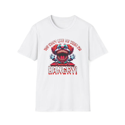 You Won't Like Me When I'm Hangry Killer Clown Unisex Softstyle T-Shirt Horror Fun