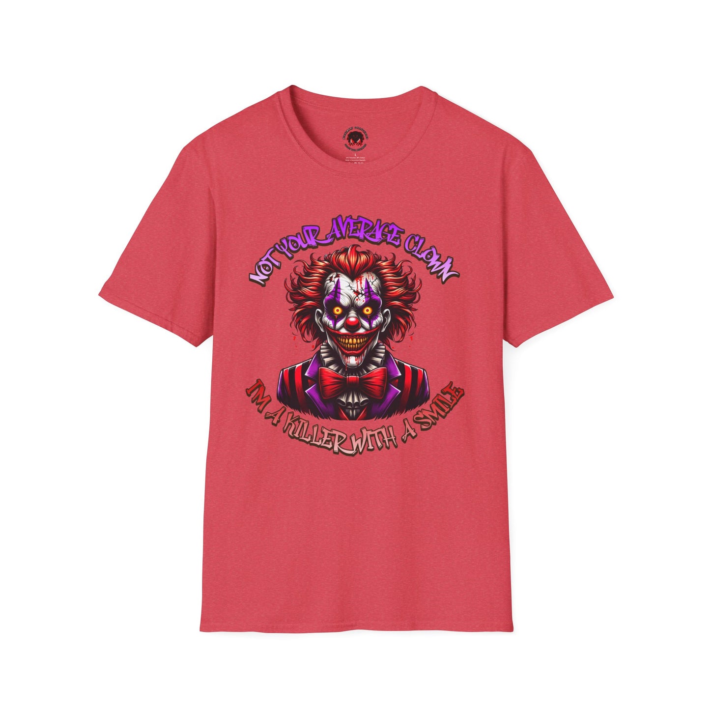 Not Your Average Clown Scary Horror Fun Unisex Soft style T-Shirt