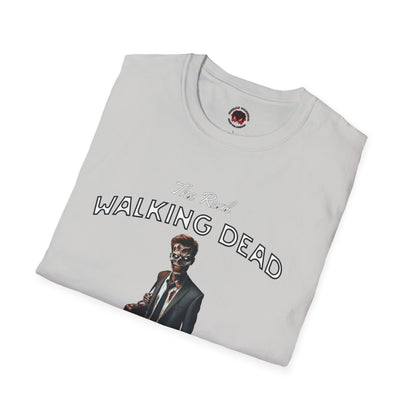 The Real Walking Dead, Corporate World Design Funny Horror Unisex T-Shirt -