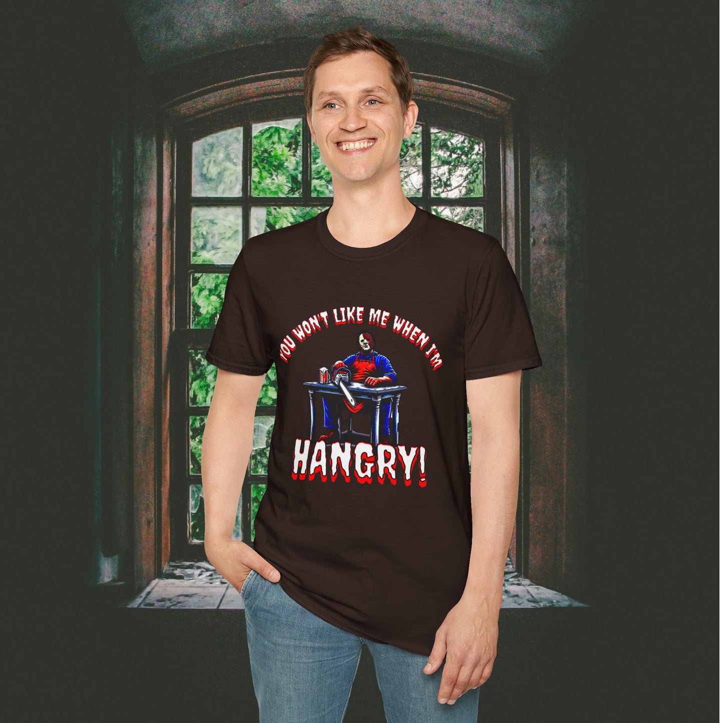 You Won't Like When I'm Hangry Unisex Softstyle T-Shirt Leather Chainsaw Guy Cannibal Horror Fun