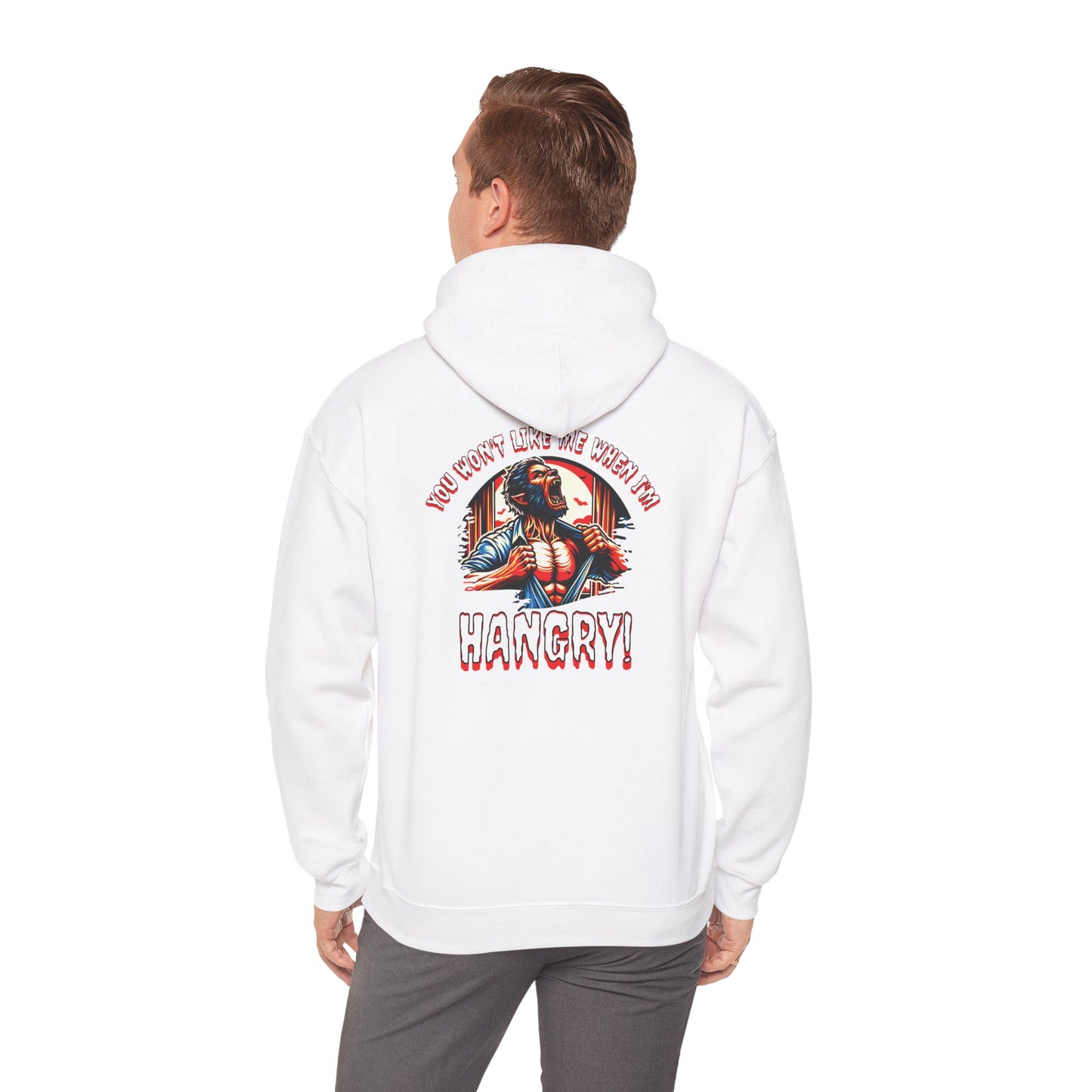 You Wont Like Me When I'm Hangry Hoodie - Werewolf Design