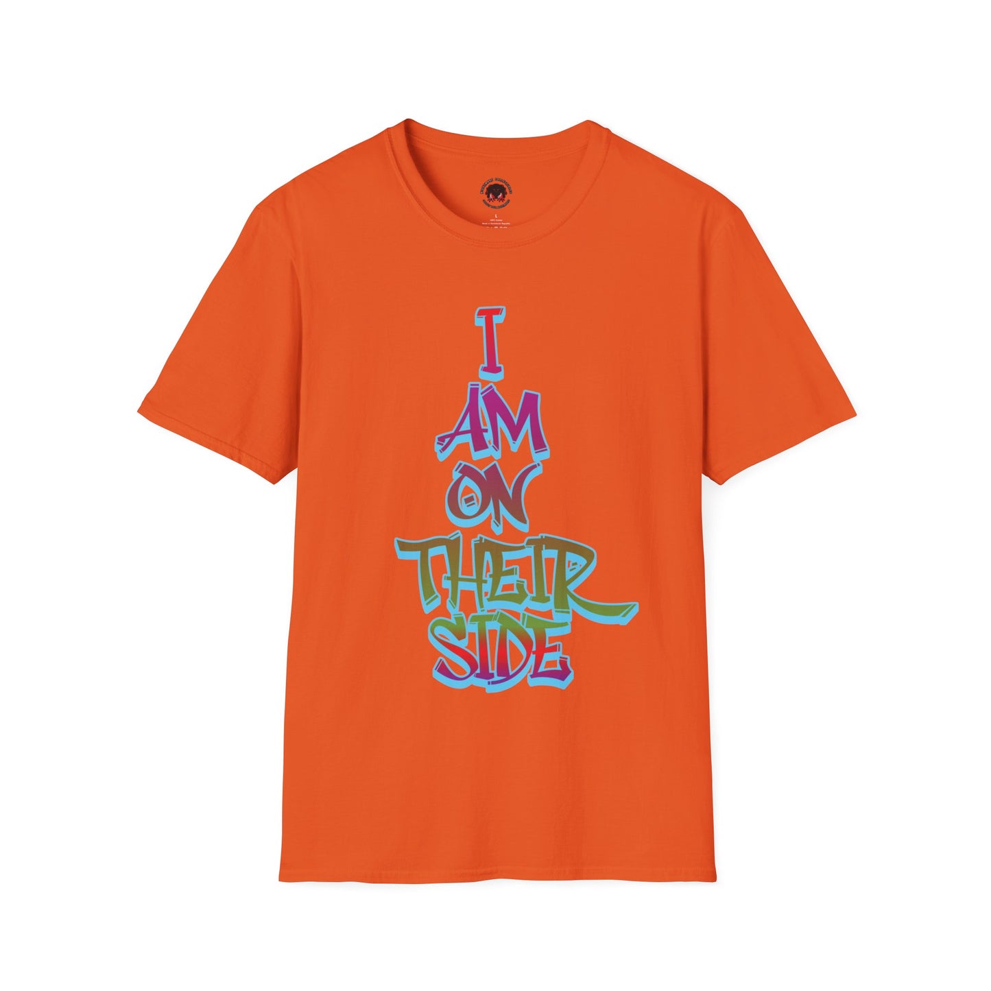 I Am On Their Side Unisex Soft Style Casual T-Shirt