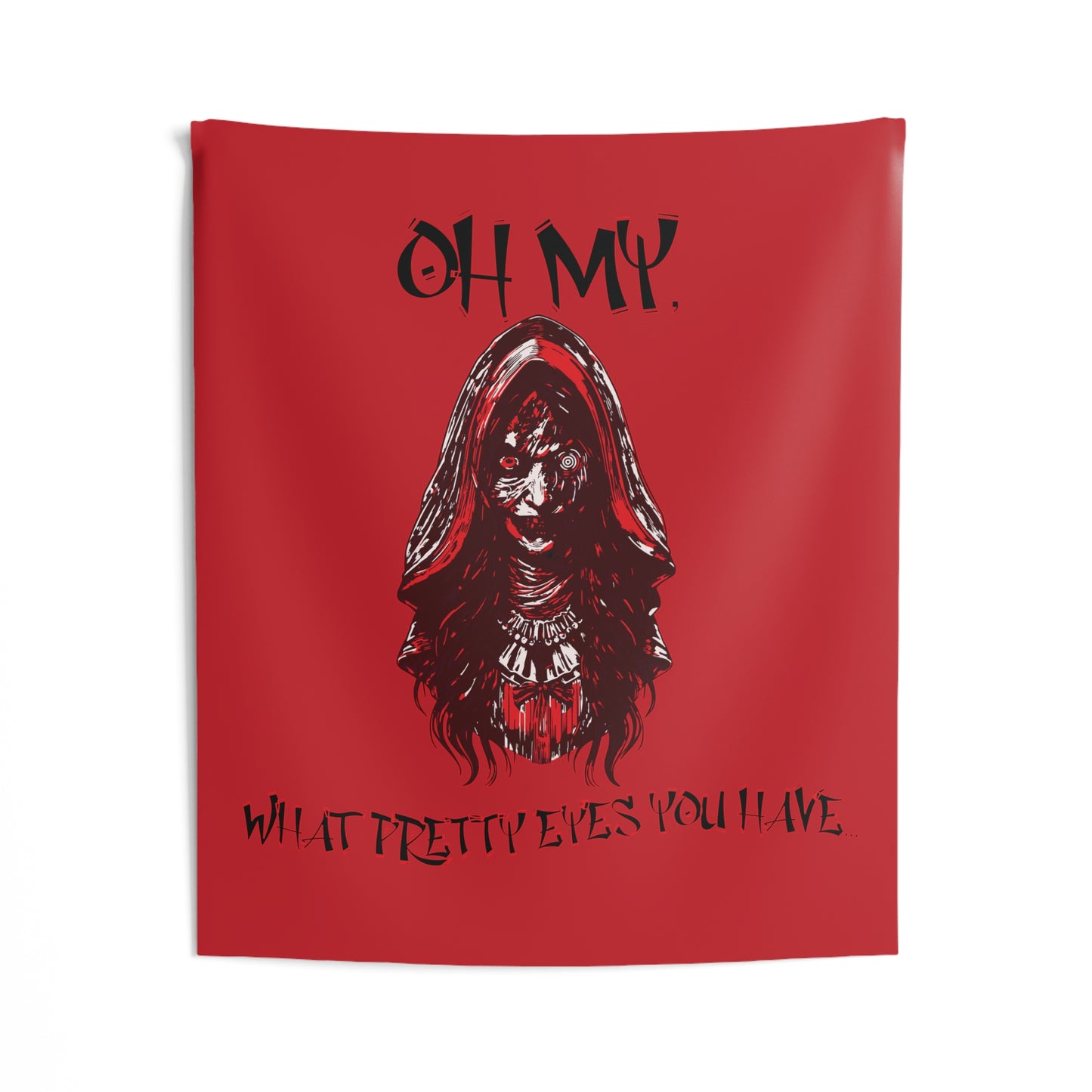 Little Red Riding Hood Horror Inspired Hanging Art Oh My What Pretty Eyes You Have Twisted Witch Indoor Wall Tapestries Man Cave She Shed