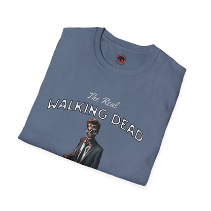 The Real Walking Dead, Corporate World Design Funny Horror Unisex T-Shirt -