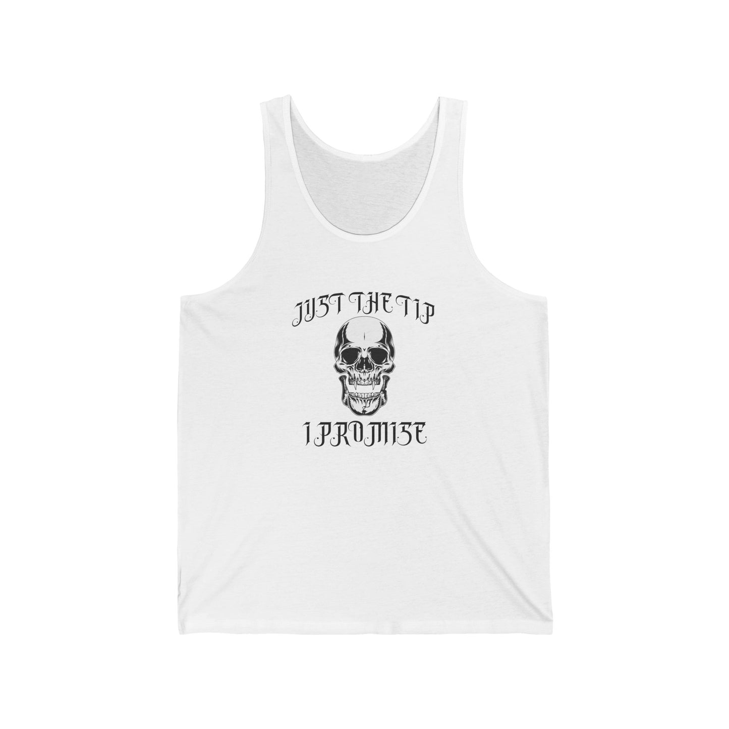 Just The Tip I Promise Vampire Skull Unisex Jersey Tank Top