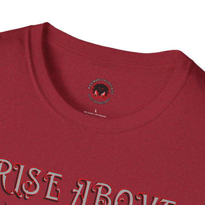 Devil Whisper Rise Above Unisex T-Shirt