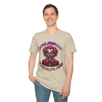 Not Your Average Clown Scary Horror Fun Unisex Soft style T-Shirt