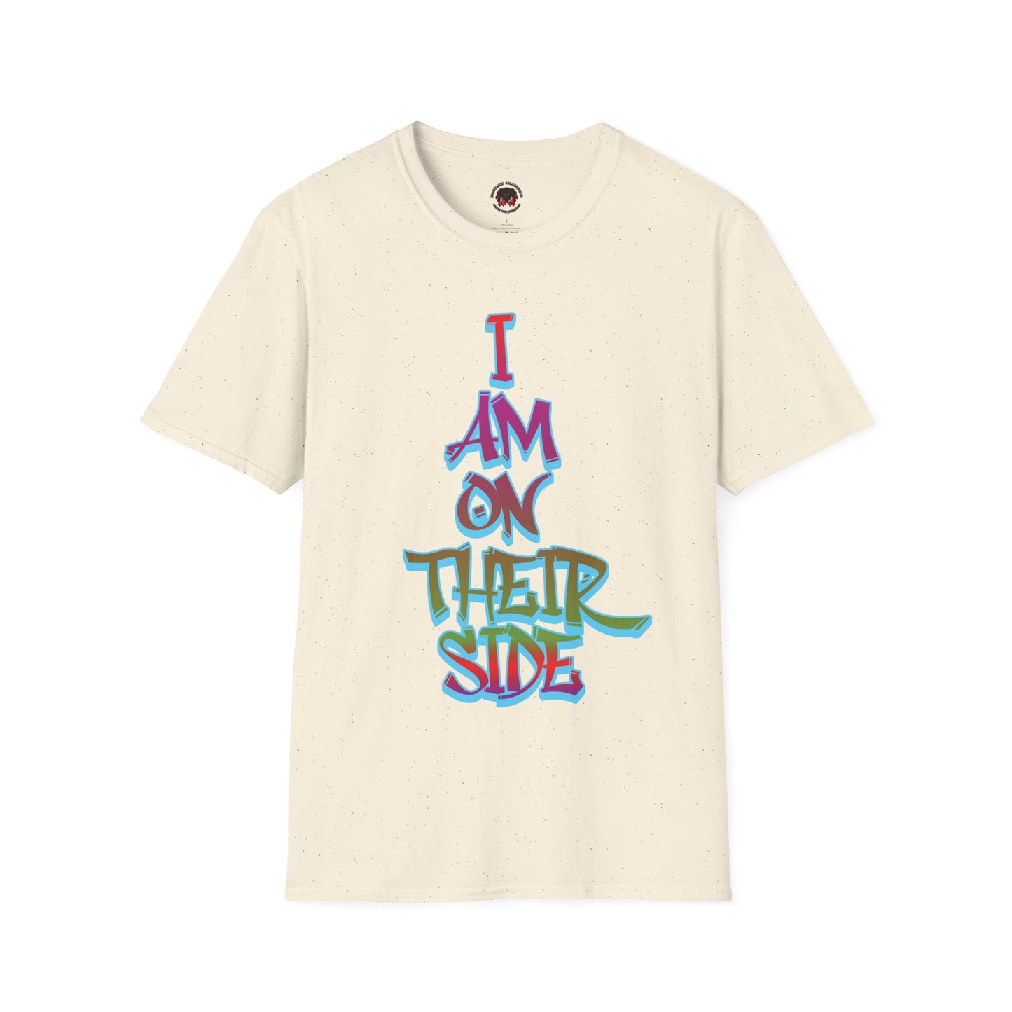 I Am On Their Side Unisex Soft Style Casual T-Shirt