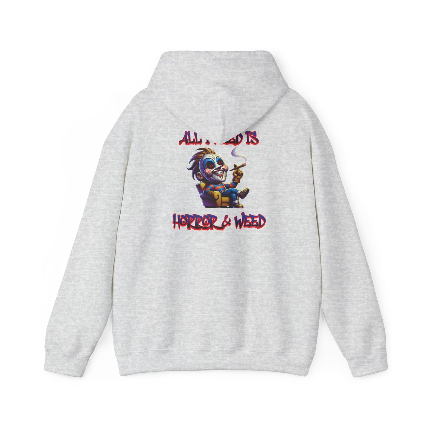 All I need is Horror & W**d Unisex Heavy Blend™ Hooded Sweatshirt