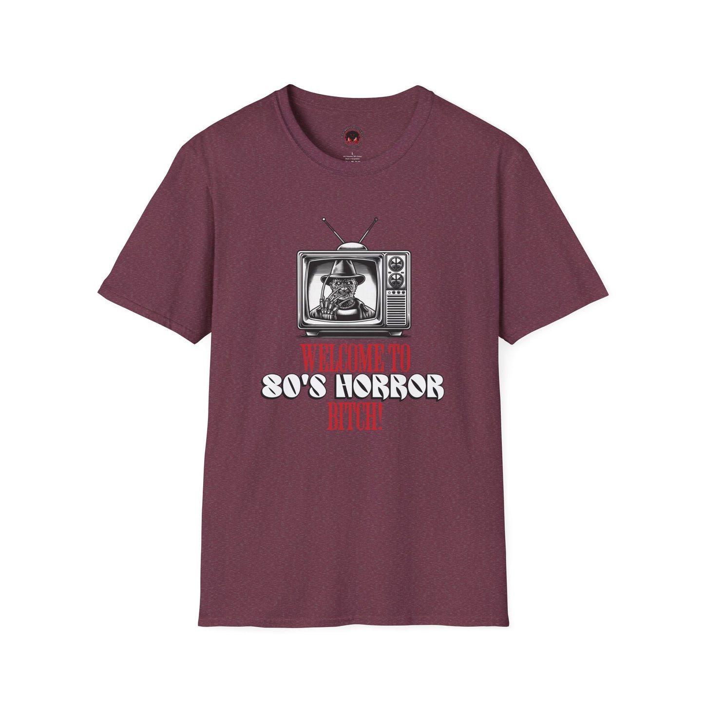 Welcome To 80's Horror B*tch! Unisex T-Shirt, Freddy Classic Quote Inspired