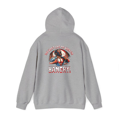 You Wont Like Me When I'm Hangry Hoodie - Werewolf Design
