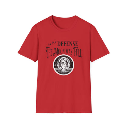 In My Defense The Moon Was Full - Full Moon Skeleton Gothic Skull Dancing Shirt - Unisex Softstyle T-Shirt