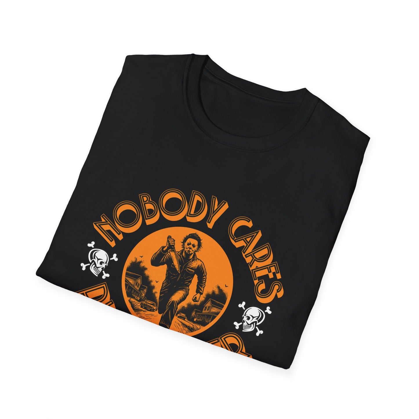 Nobody Cares Run Faster - Michael Running Myers on Halloween Horror Fun with Skulls Shirt - Unisex Softstyle T-Shirt