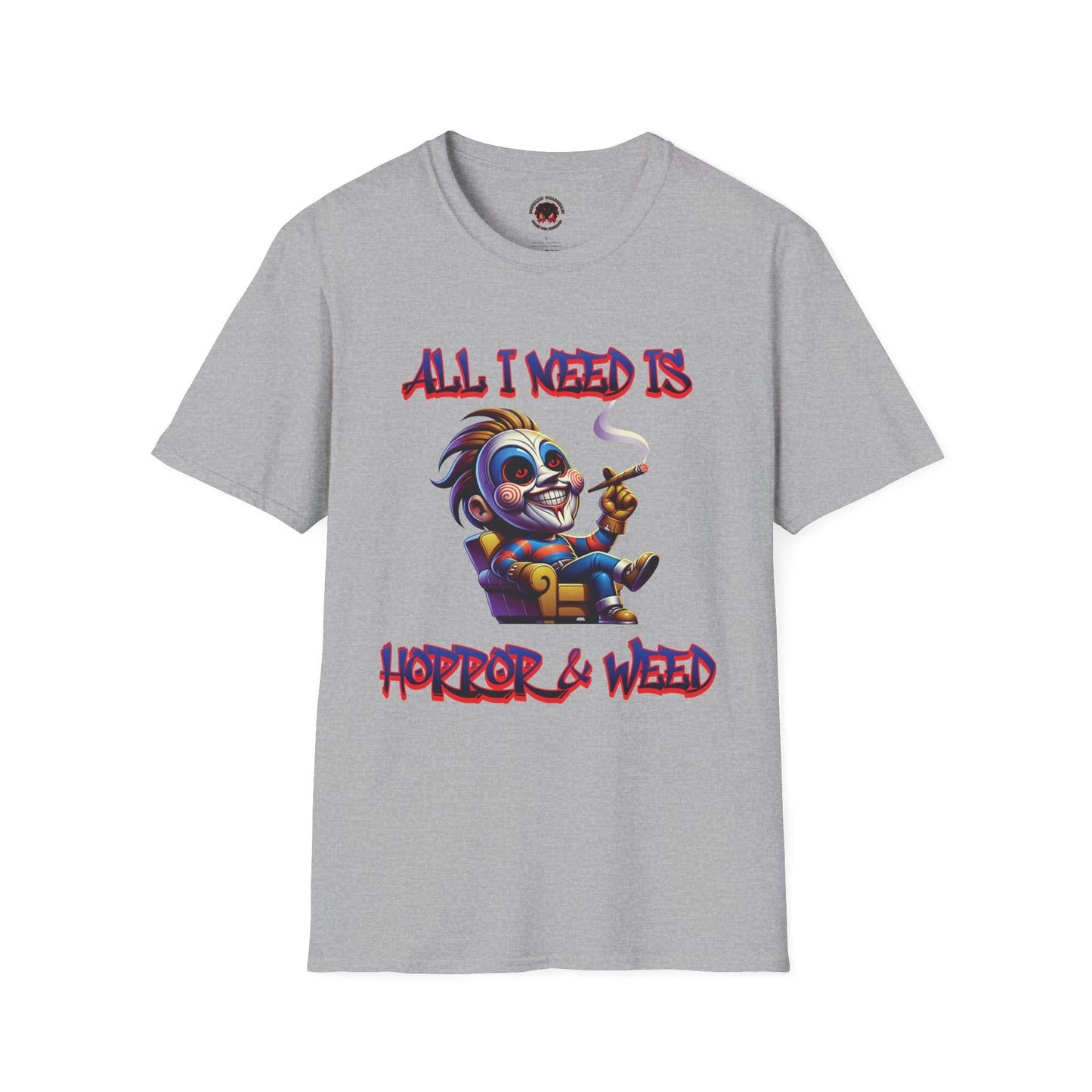 All I need Is Horror & Weed Movie Guy Unisex Soft Style T-Shirt